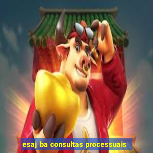 esaj ba consultas processuais